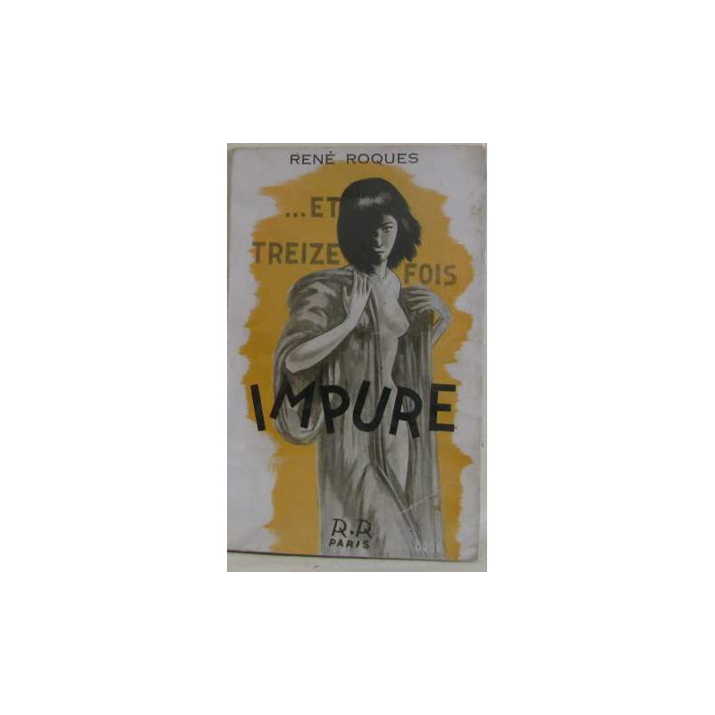 et treize fois impure