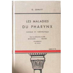 Les maladies du pharynx clinique et thérapeutique