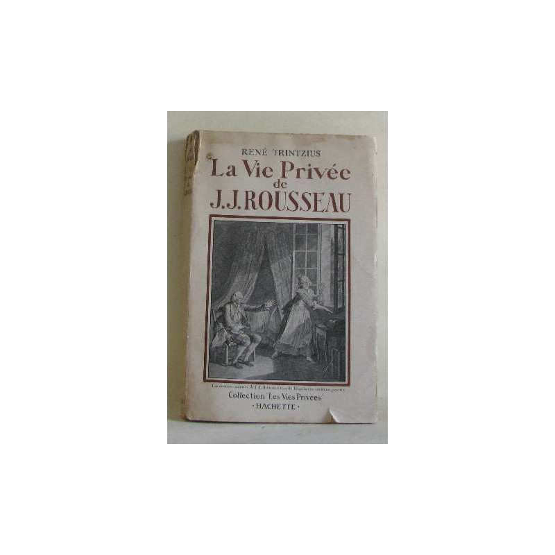 La vie privée de j.j. rousseau