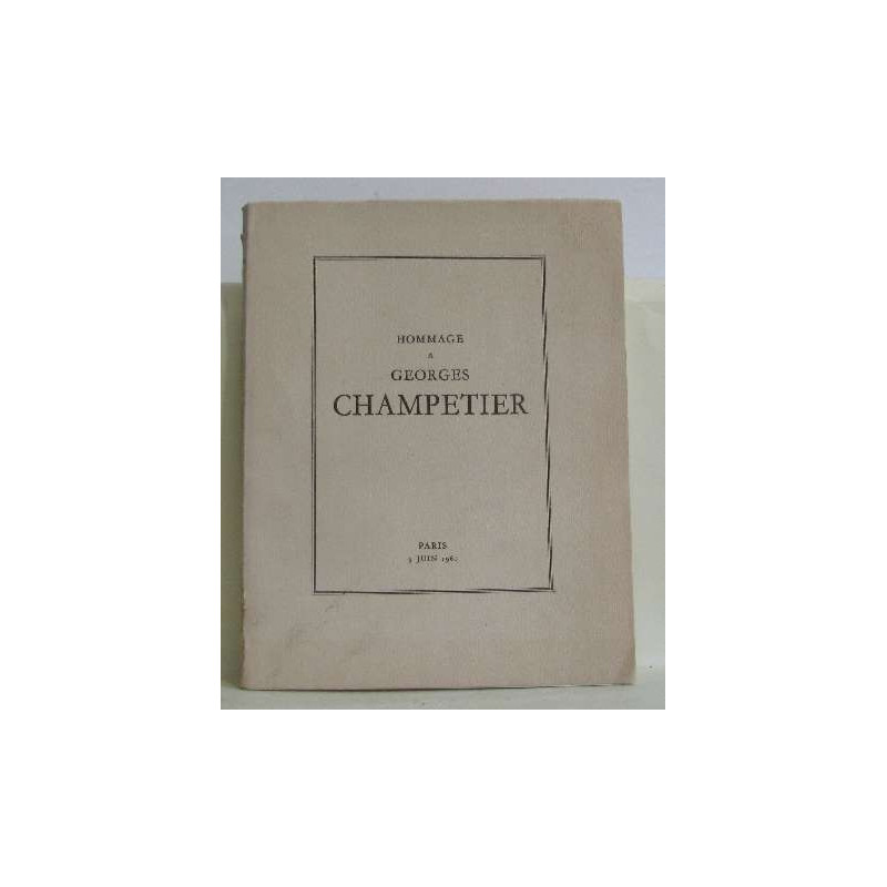Hommage à georges champetier