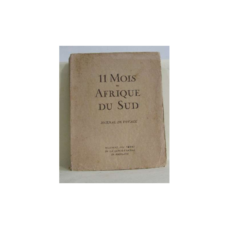 11 mois en afrique du sud journal de voyage