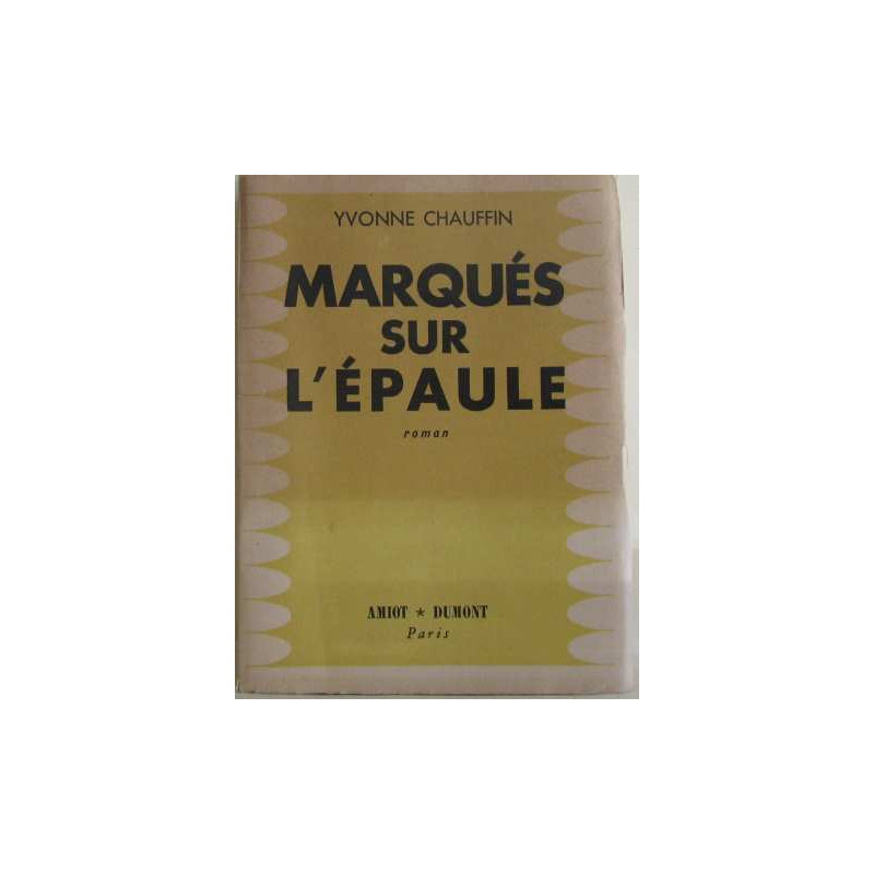Marqués sur l'épaule
