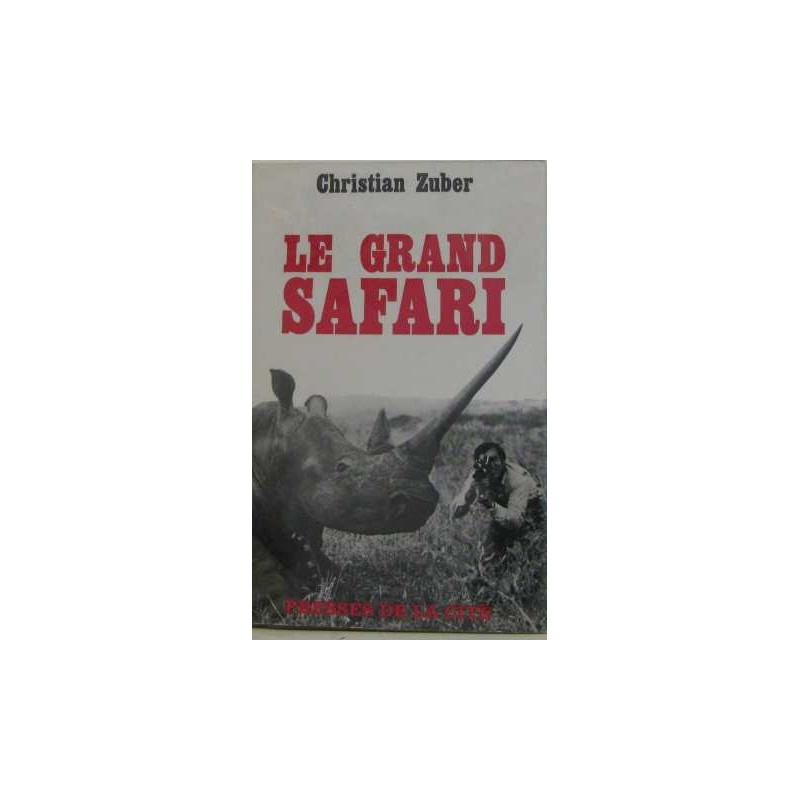 Le grand safari