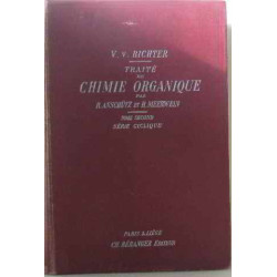 Traité de chimie organique (tome second) série cyclique