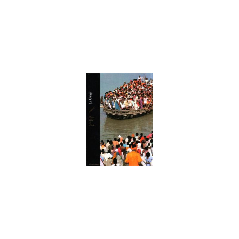 Le Gange fleuve sacré de l'Inde