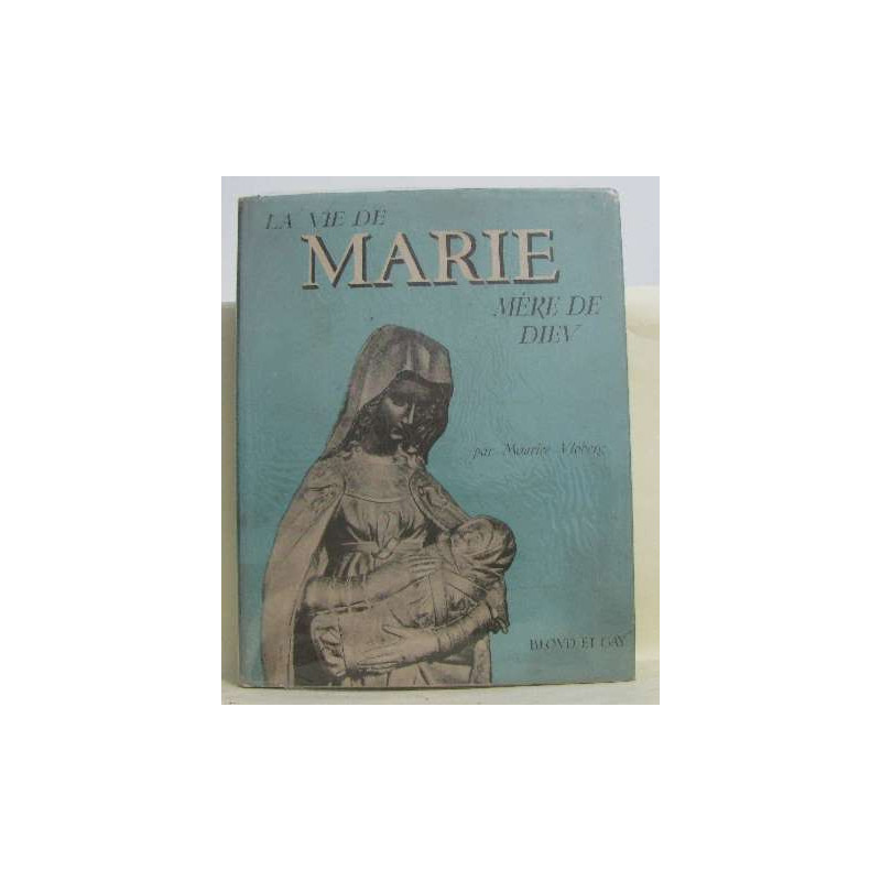 La v ie de marie mère de dieu