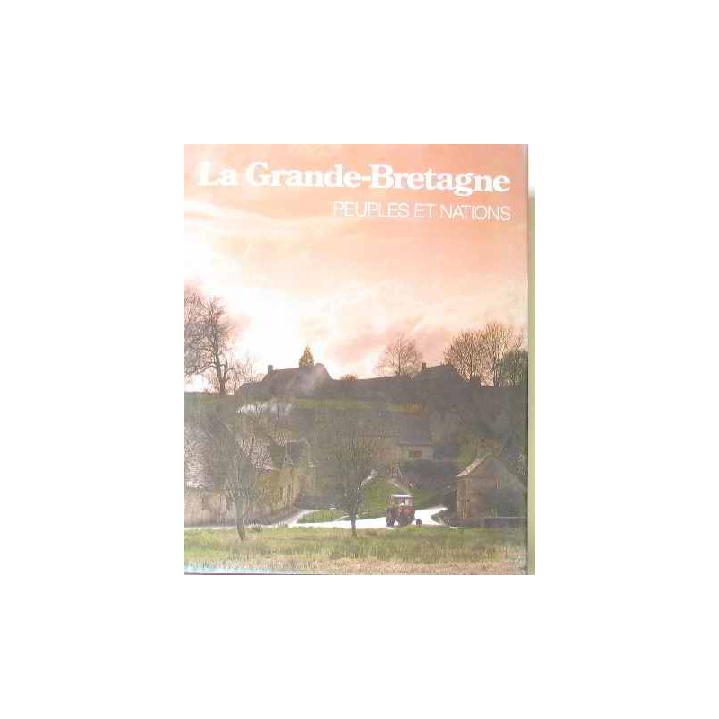 La grande bretagne peuples et nations