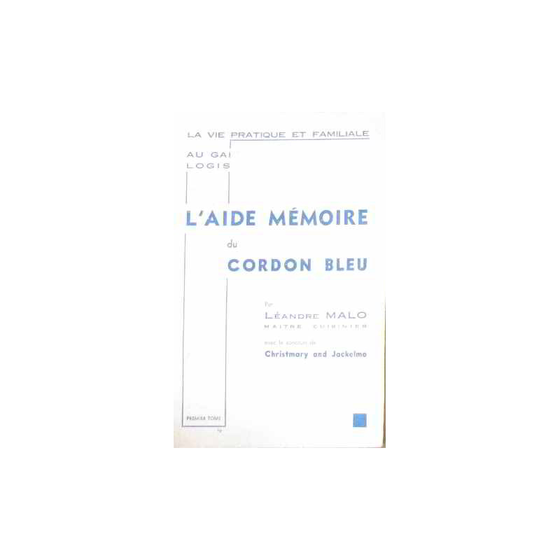 L'aide mémoire du cordon bleu (premier tome)