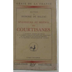 Splendeurs et misères des courtisanes (tome premier)