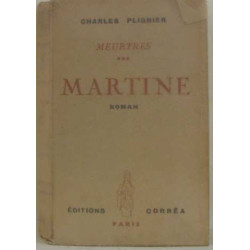Meurtres martine (tome trois)