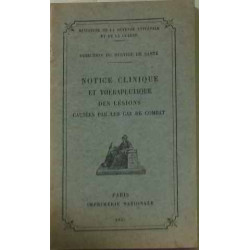 Notice clinique et thérapeutique des lésions causées par les gaz...