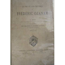 La vie et les oeuvres de frédéric ozanam