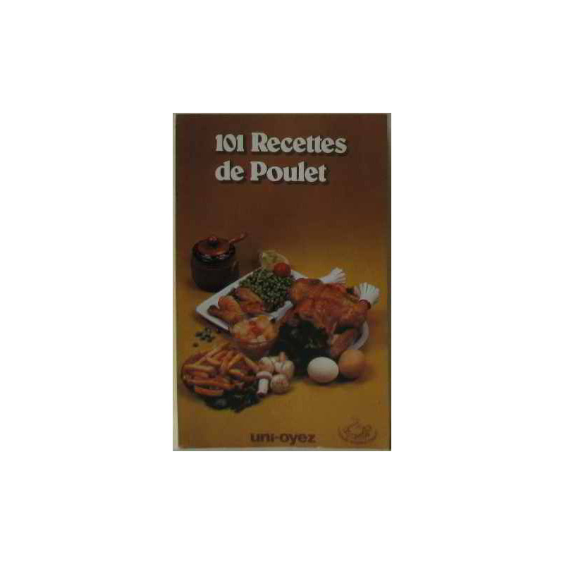 101 recettes de poulet