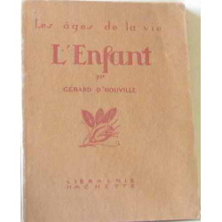 Les âges de la vie l'enfant