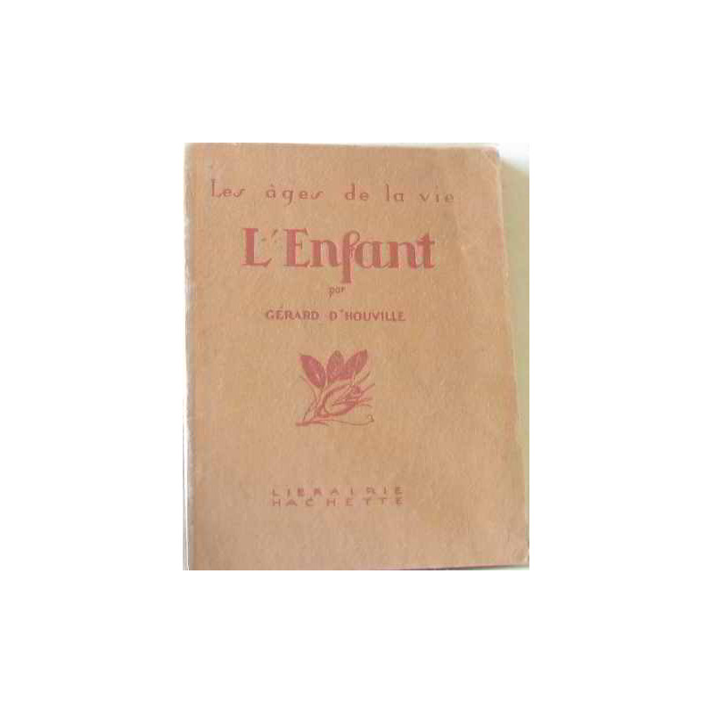 Les âges de la vie l'enfant