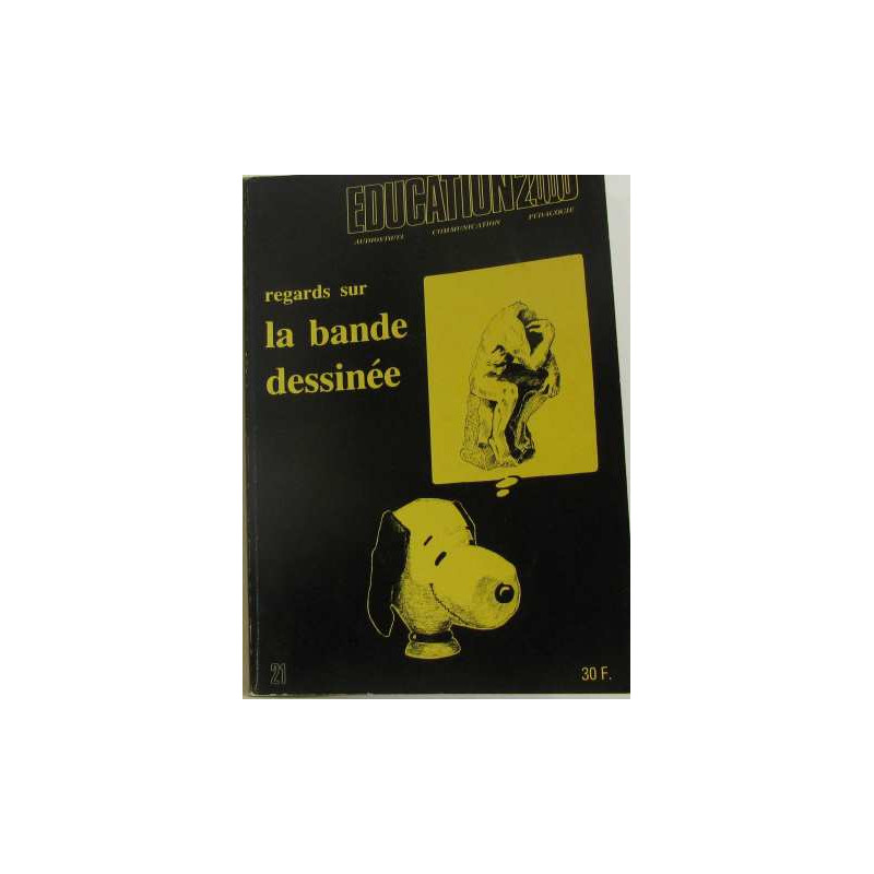 Education 2000 n° 21 : regards sur la bande dessinée