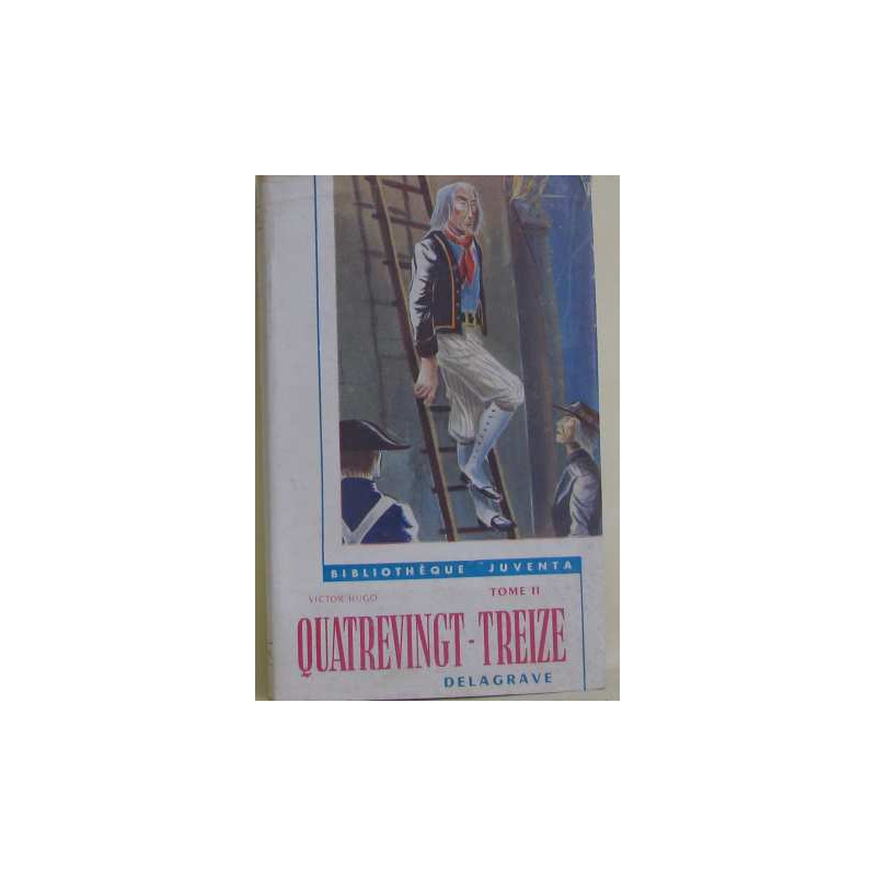 Quatrevingt-treize (tome II)