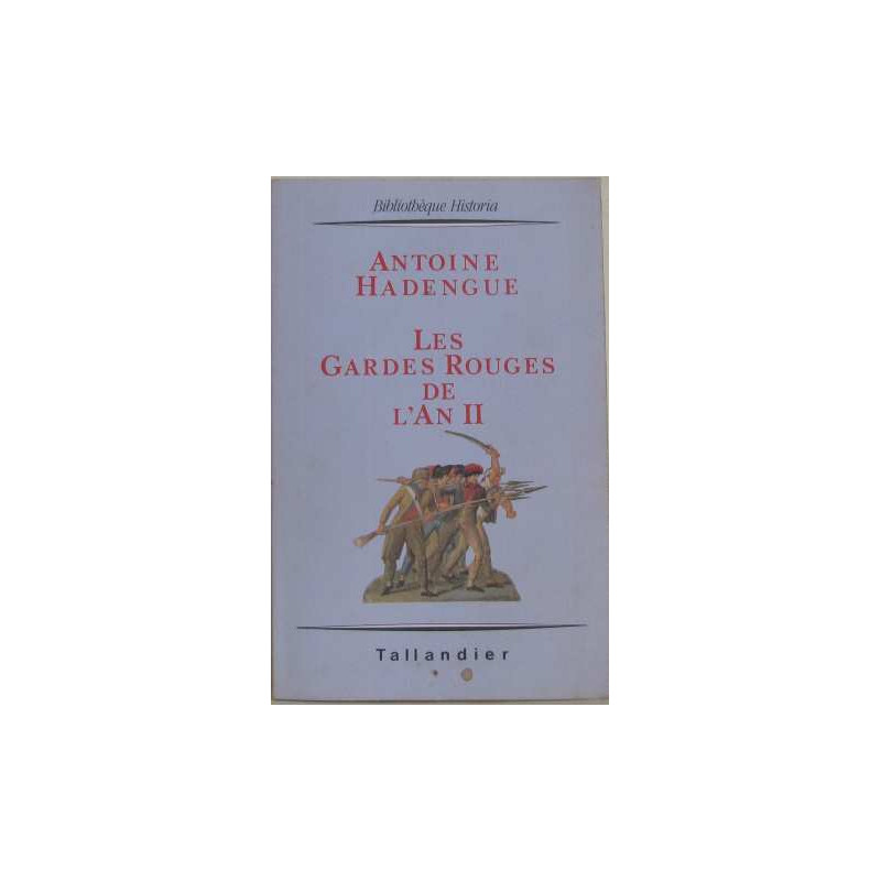 Les gardes rouges de l'an II