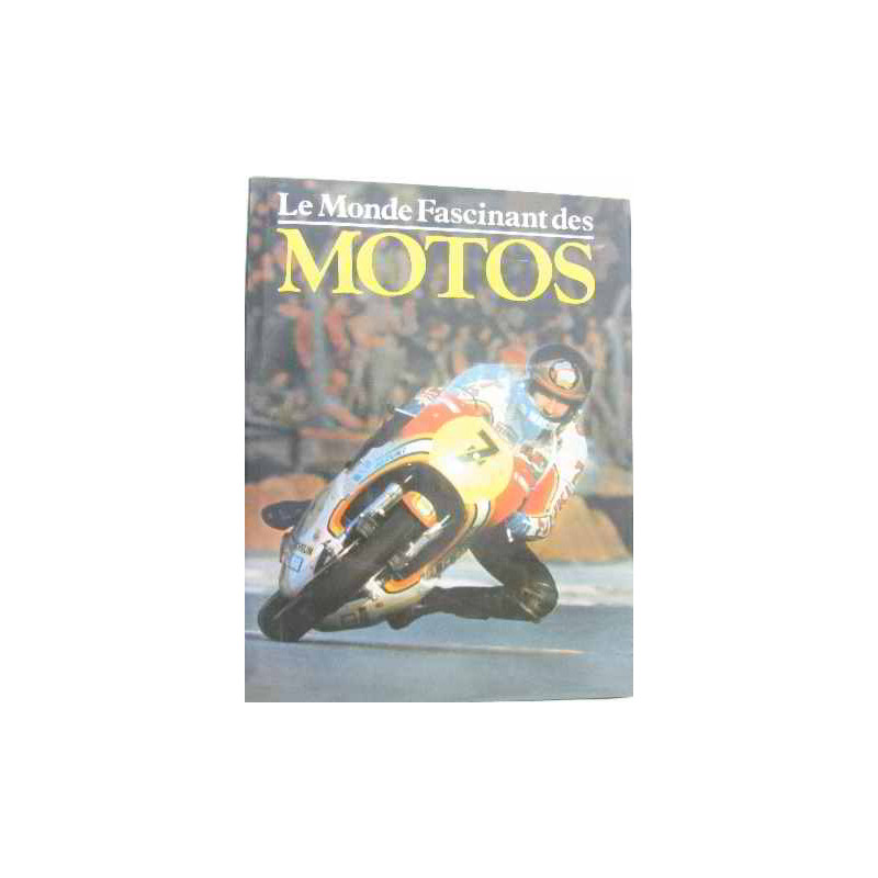 Les motos (monde fascinant)