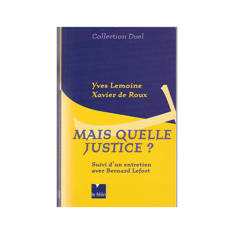 Mais quelle justice