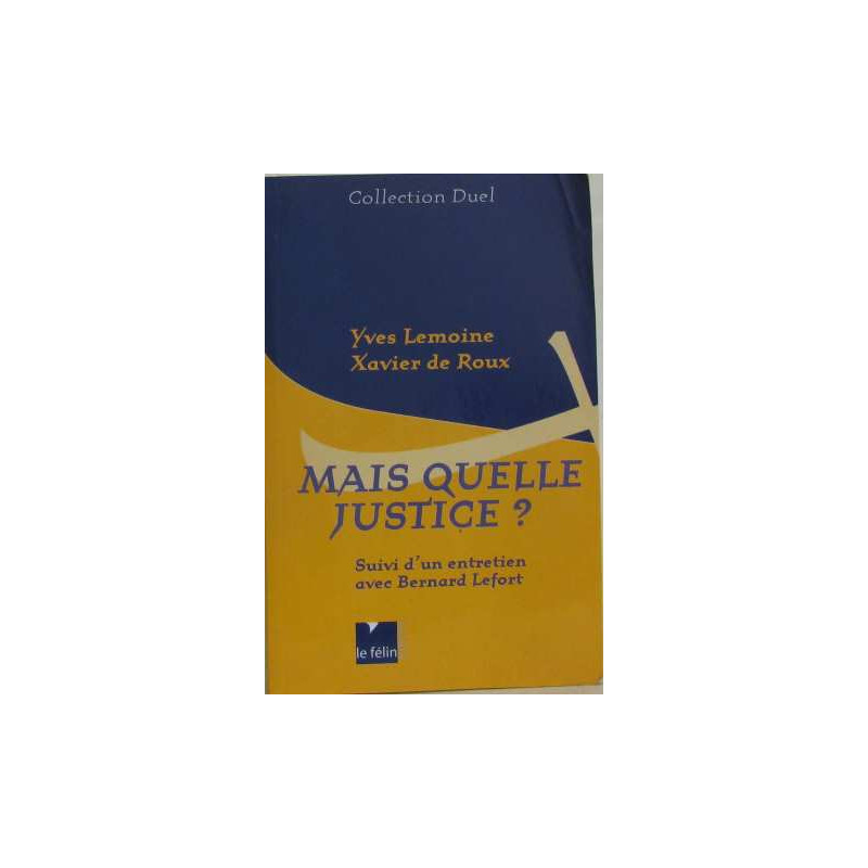 Mais quelle justice