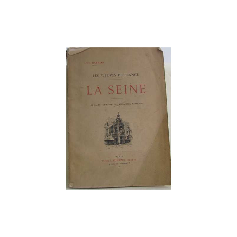 Les fleuves de France :La seine
