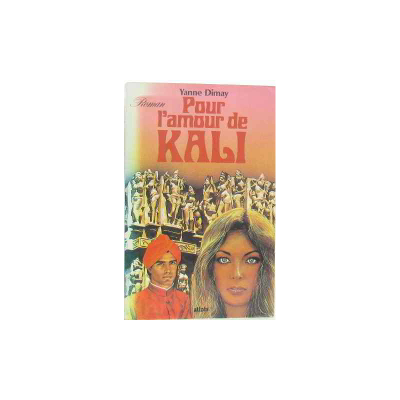 Pour l'amour de Kâli