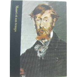 Manet et son temps 1832-1883