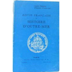 Revue française d'histoire d'outre-mer (tome LII) deuxième...