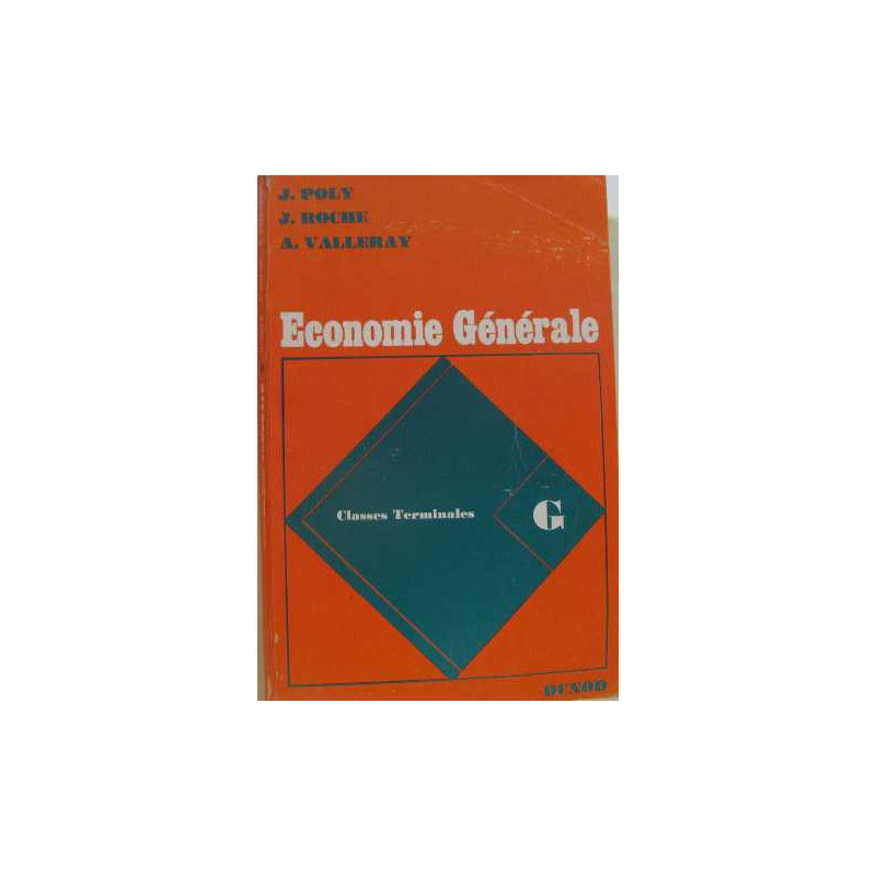 Économie générale (tome II) classes terminales G