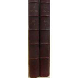 Le théatre dixième année 1907 (tome I et II)