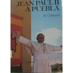 Jean Paul II à Puebla