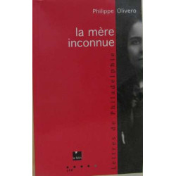 La Mère inconnue : Lettres de Philadelphie