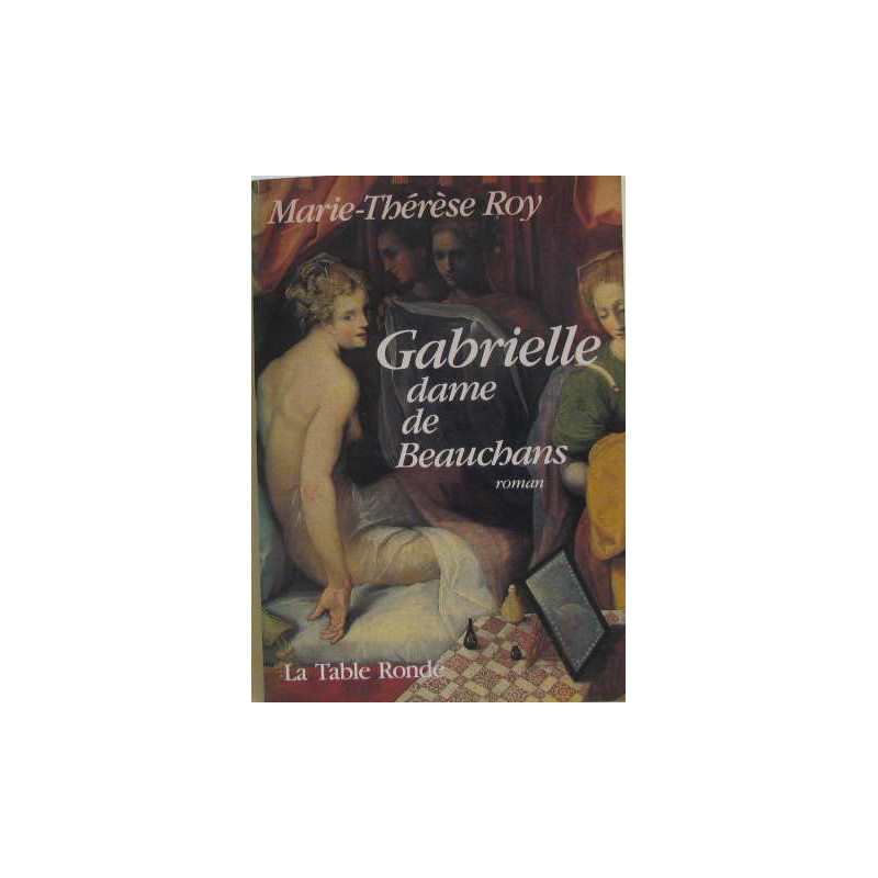 Gabrielle: Dame de Beauchans