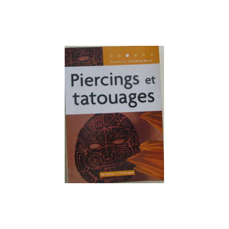 Piercings et tatouages