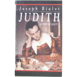 Judith (Le vent du Sud.) (tome second)