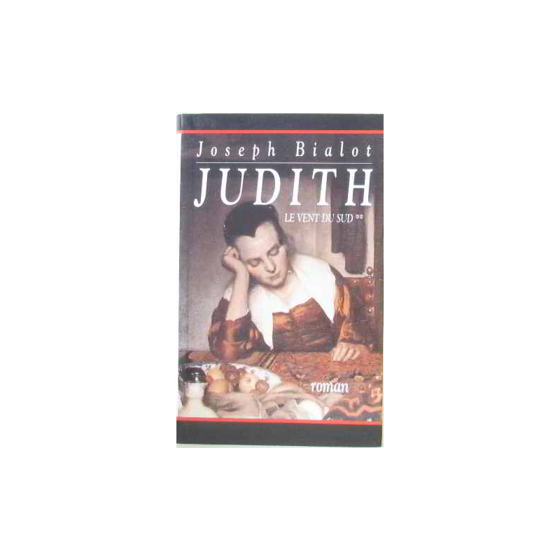 Judith (Le vent du Sud.) (tome second)