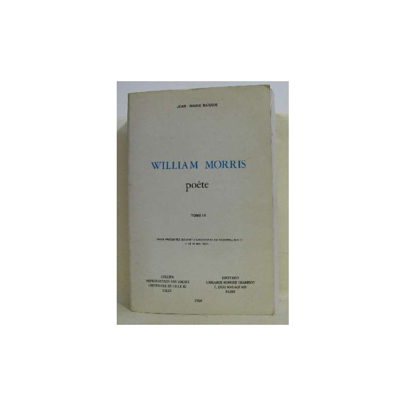 William morris poète tome III (français/anglais)