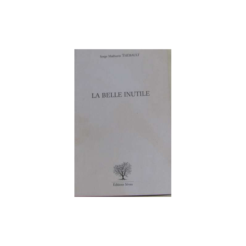 La belle inutile