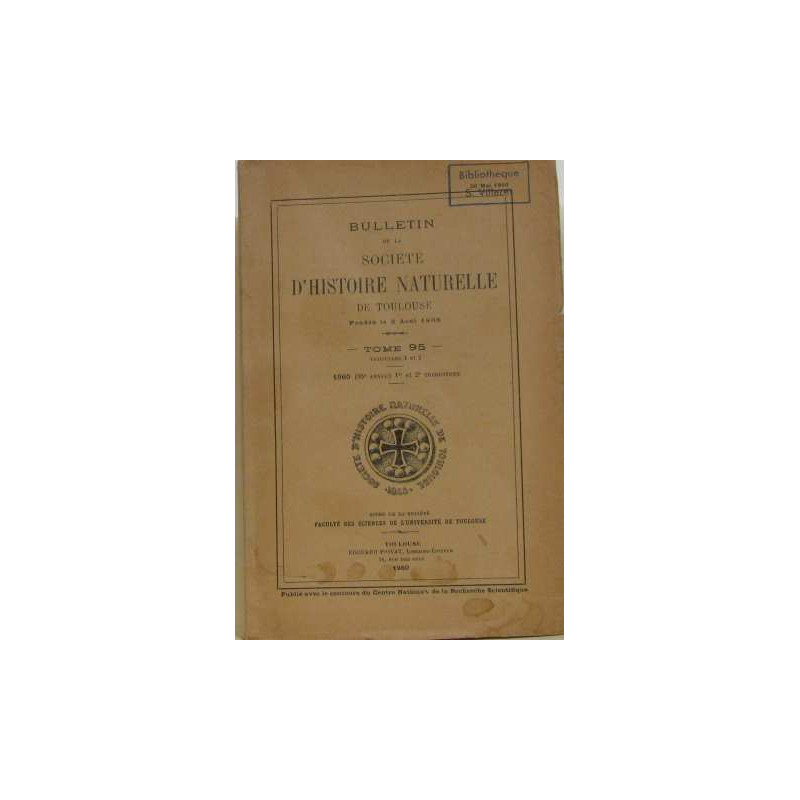 Bulletin de la société d'histoire naturelle de toulouse tome 95 :...