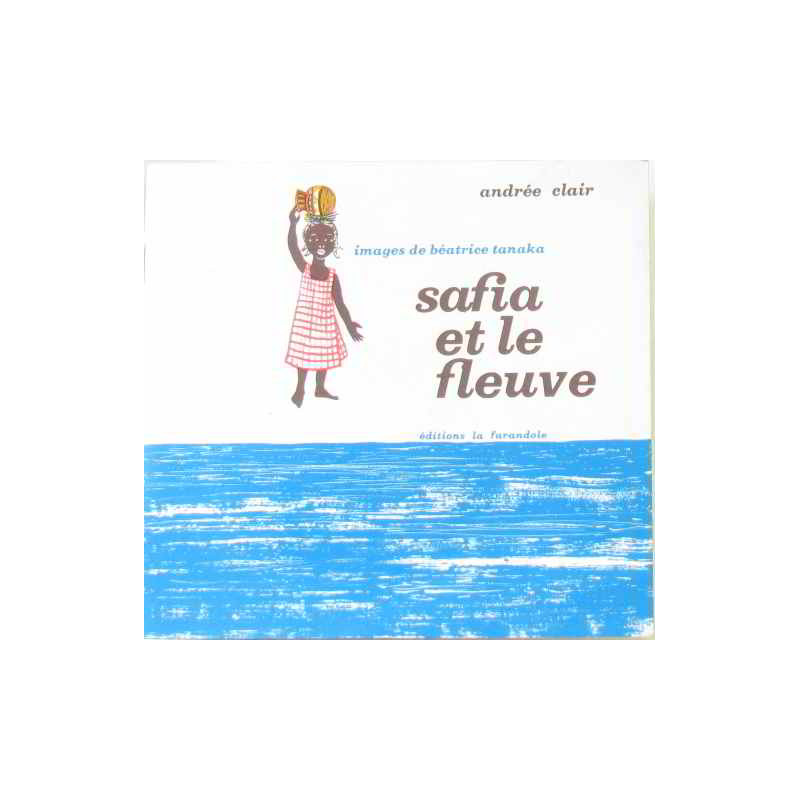 Safia et le fleuve