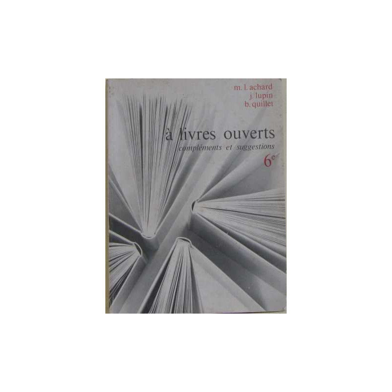 À livres ouverts compléments et suggestions 6e
