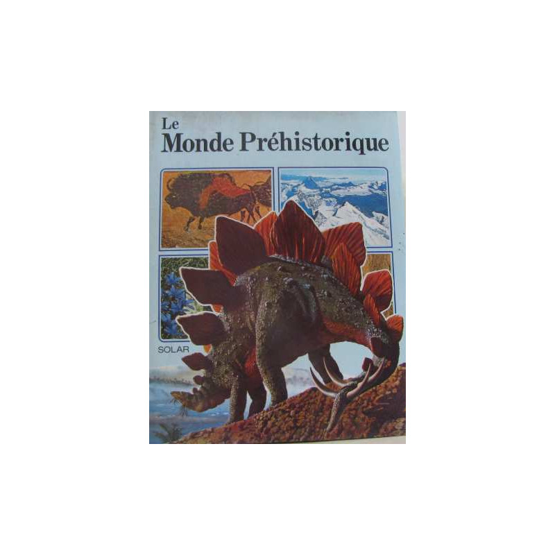 Le monde prehistorique