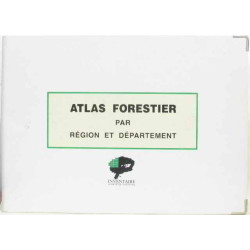 Atlas forestier par région et département (tome troisième) sud...