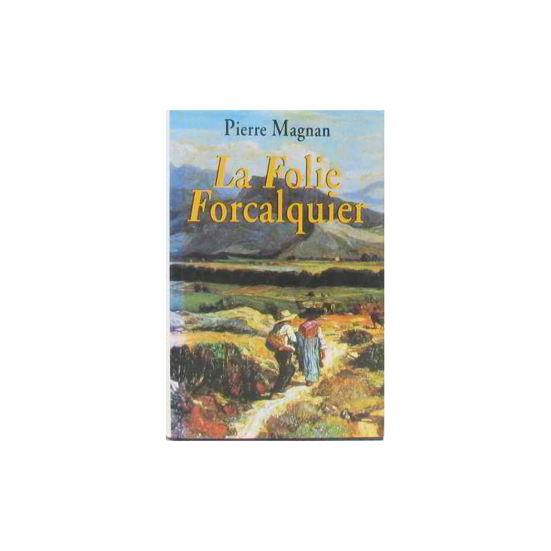 La folie forcalquier
