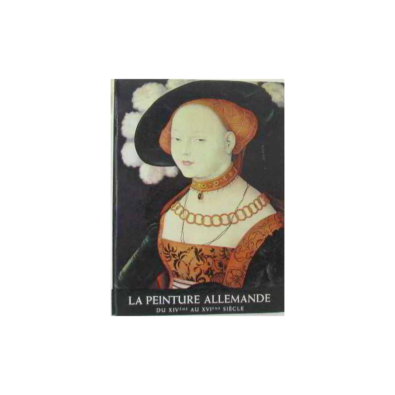 La peinture allemande du XIVème au XVIème siècle