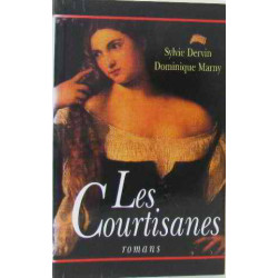 Les courtisanes : Romans (Cercle maxi-livres)