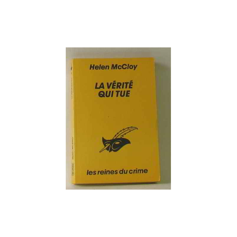 La verite qui tue