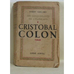 Les conquerants de l'eldorado I cristobal colon