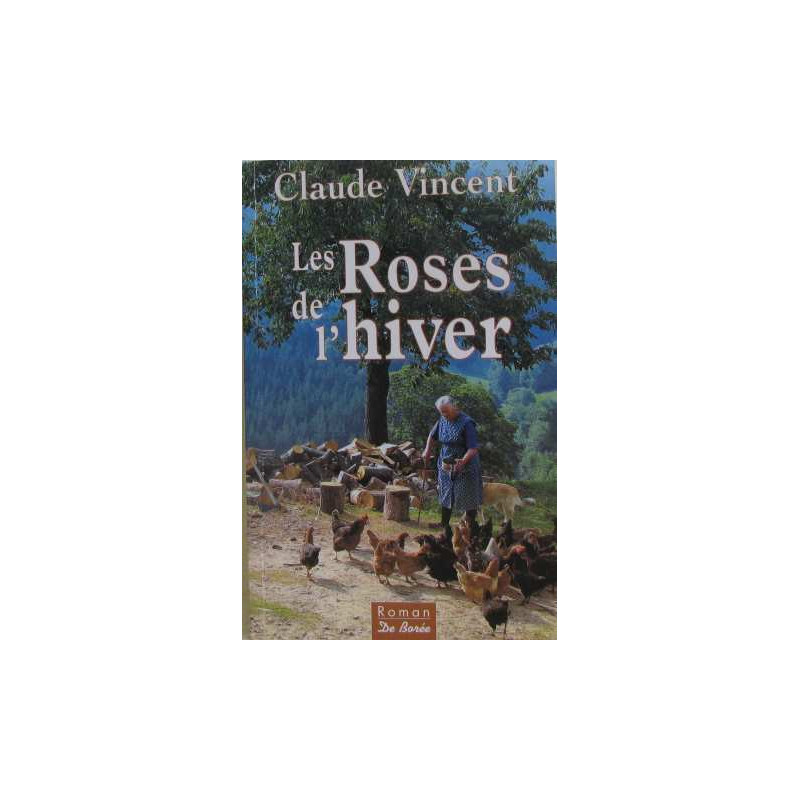 Les roses de l'hiver
